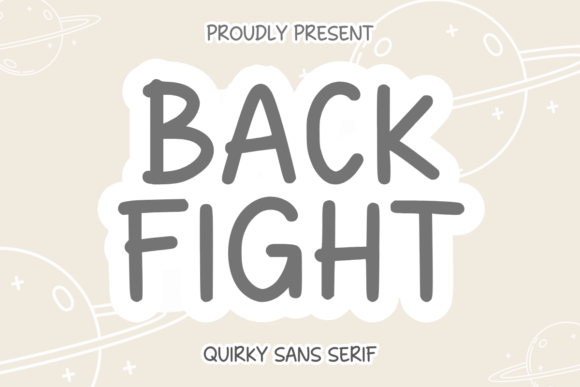 Back Fight: A Font for Stronger Campaigns