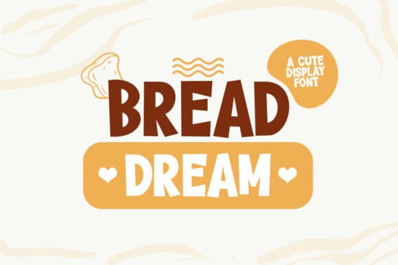 Bread Dream Font for Web Design
