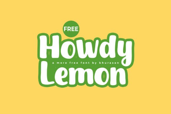 Howdy Lemon: A Font That Adds Charm to Business