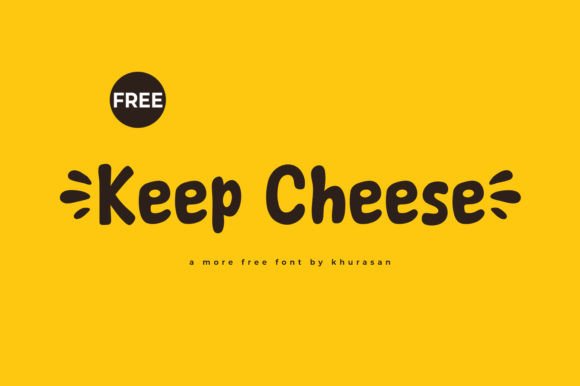 Keep Cheese: A Cute Font for Business Branding