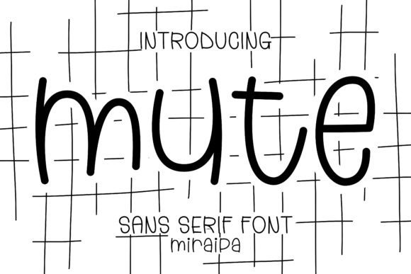 Mute: A Cute Sans Serif Font