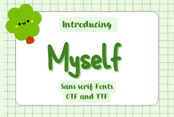 Myself Font: A Simple Upgrade for Your Brand