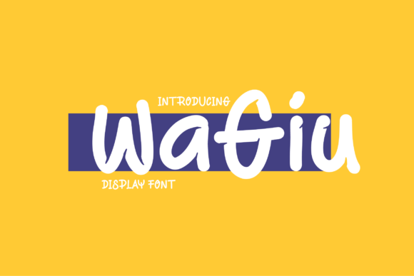 Wagiu: A Playful Display Font